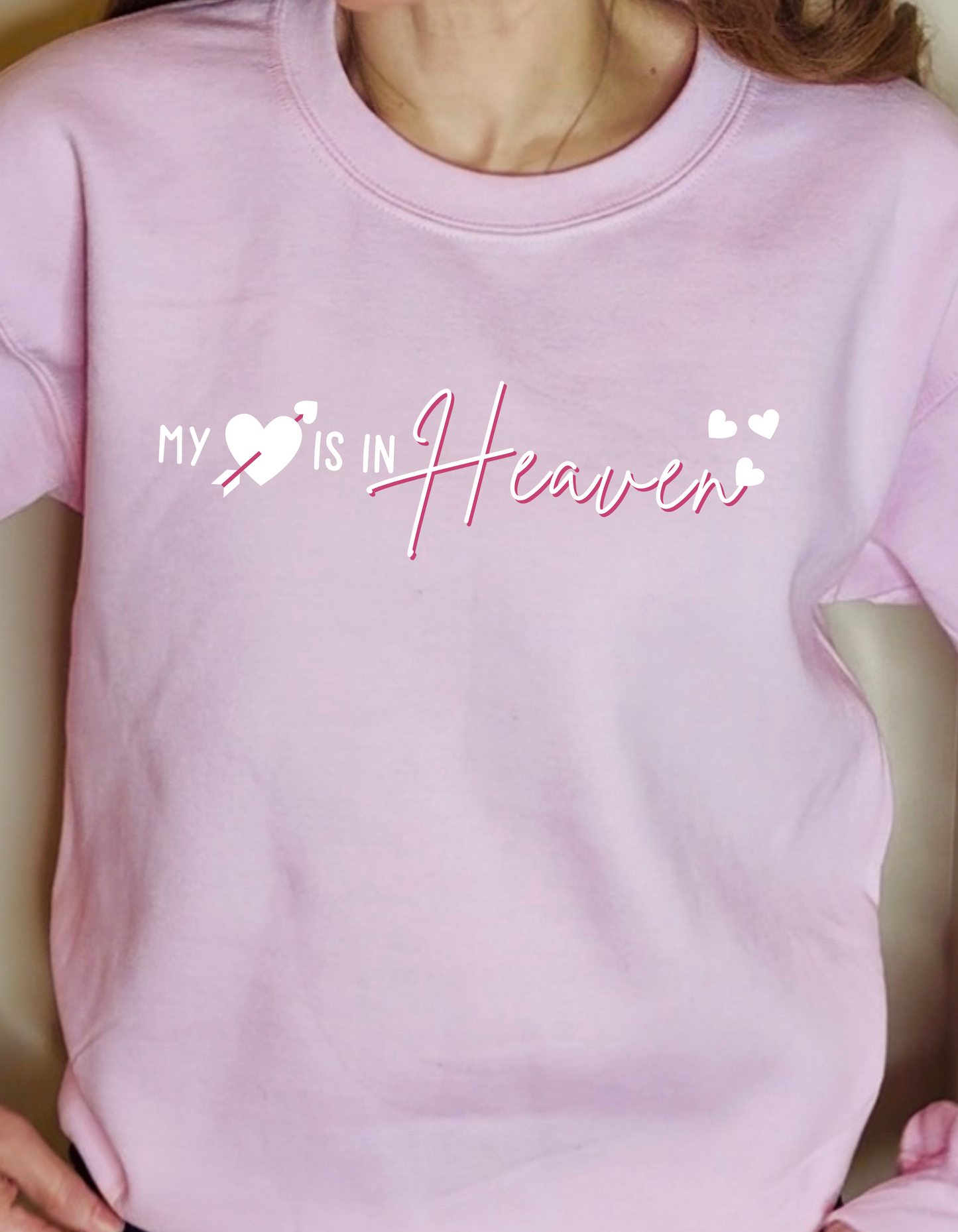 MY VALENTINE IS IN HEAVEN SWEATER