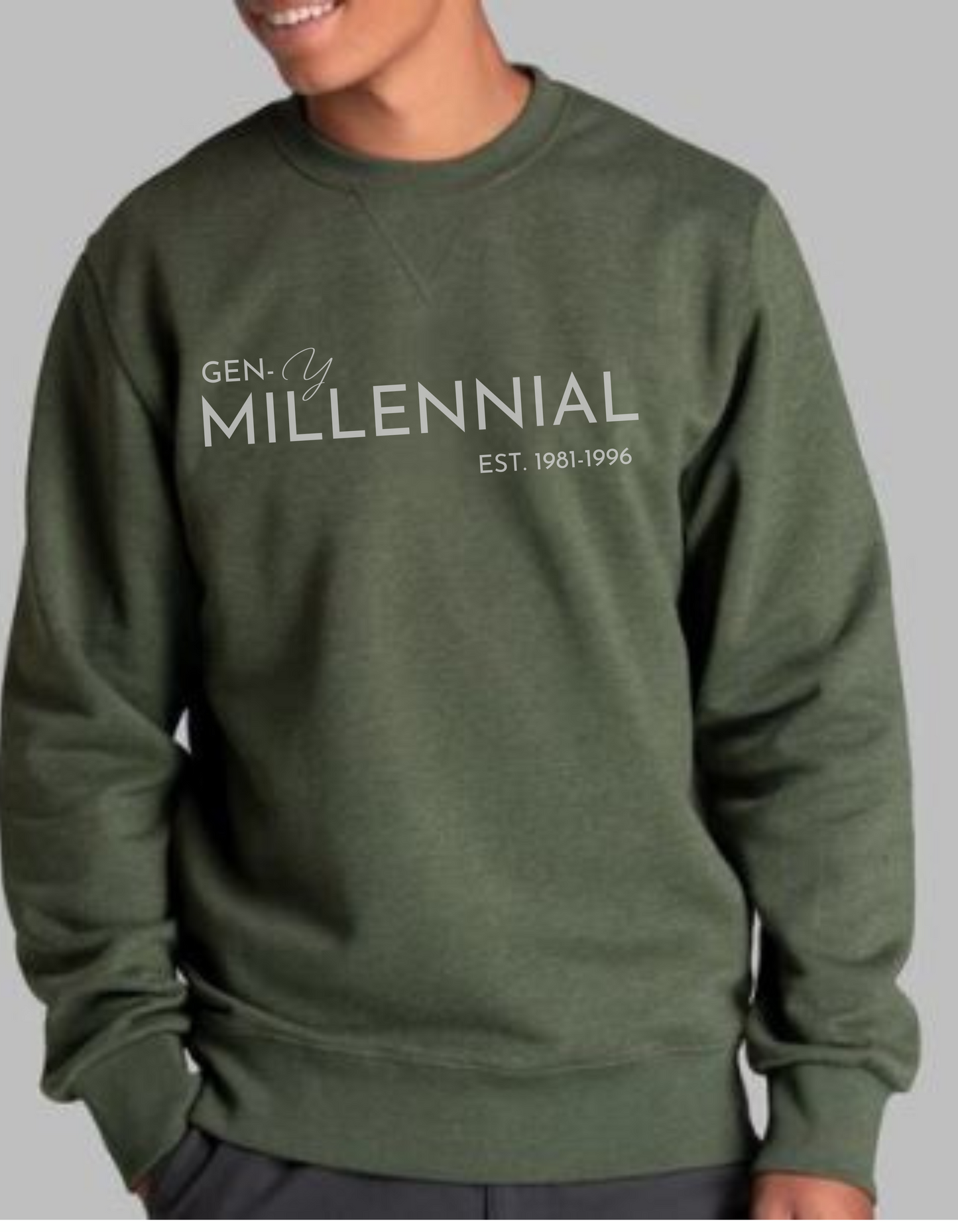 GEN Y (Millennials)1981-1996 Sweatshirt