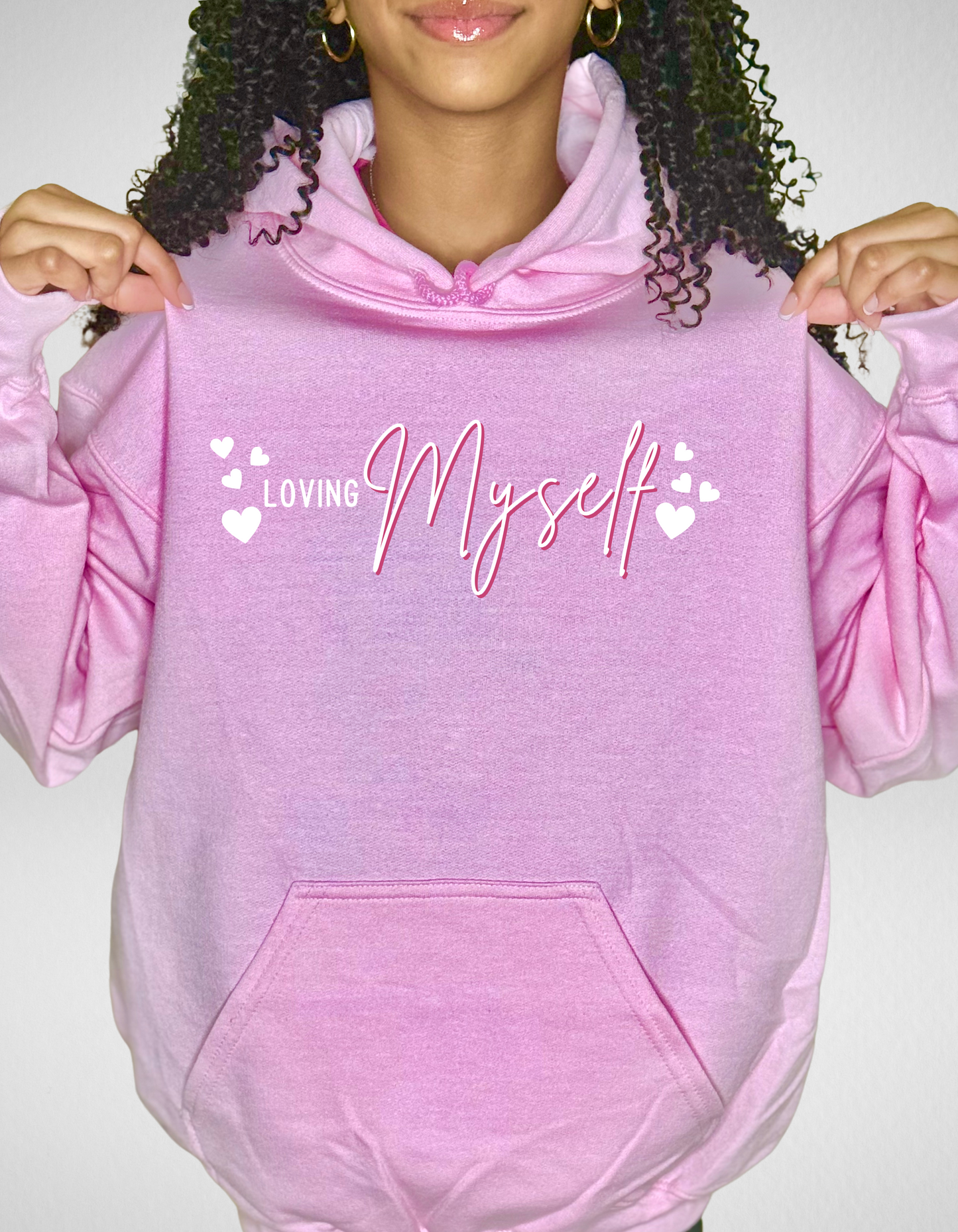 LOVING MYSELF HOODIE