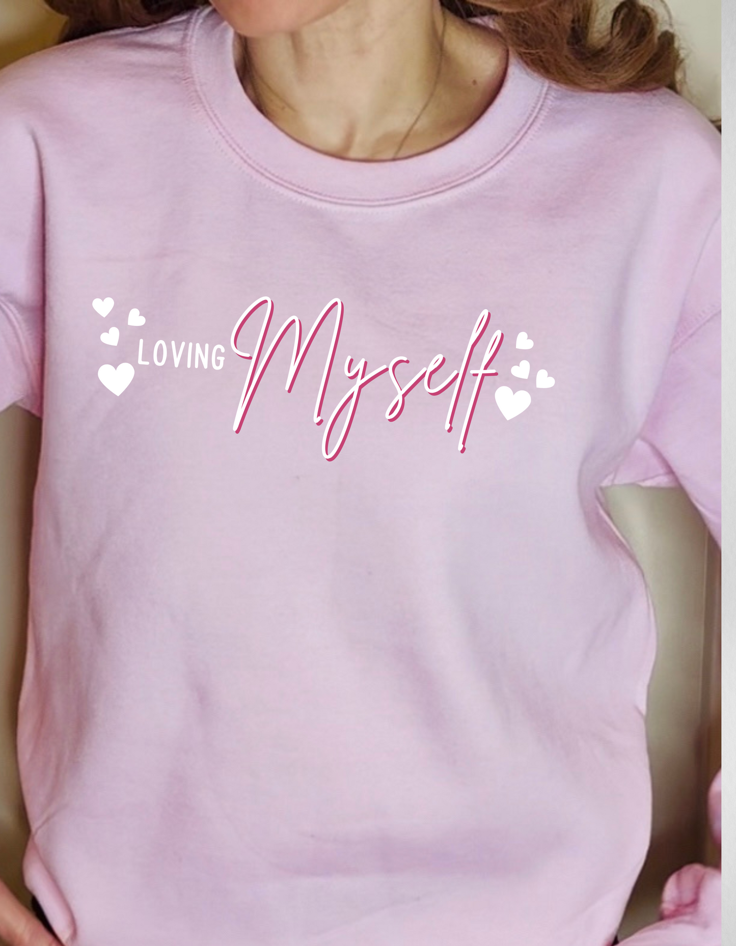 LOVING MYSELF SWEATER
