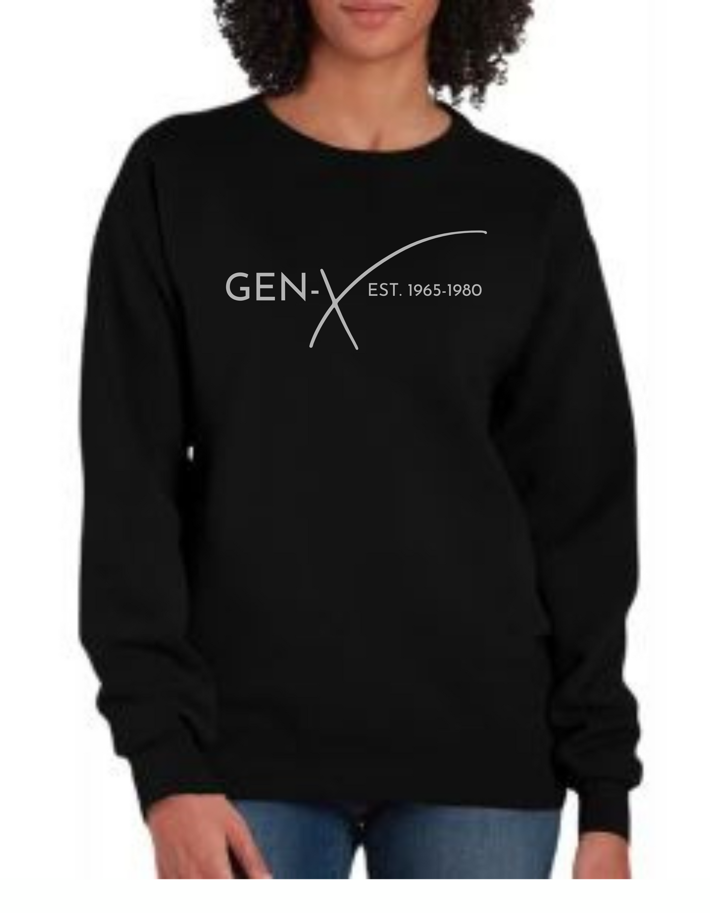 GEN X 1965-1980 Sweatshirt